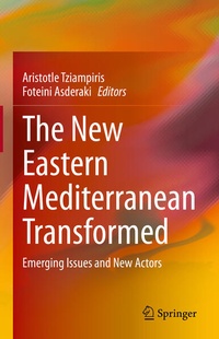Enlarge image Cover: The New Eastern Mediterranean Transformed - Springer