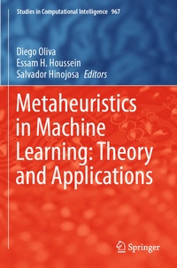 Enlarge image Cover: Metaheuristics in Machine Learning: Theory and Applications - Springer