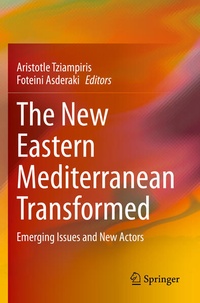 Enlarge image Cover: The New Eastern Mediterranean Transformed - Springer