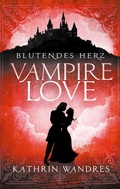 Cover: Vampire Love - BoD - Books on Demand
