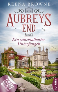 Abbildung von: Aubreys End - Folge 3: Ein schicksalhaftes Unterfangen - beHEARTBEAT