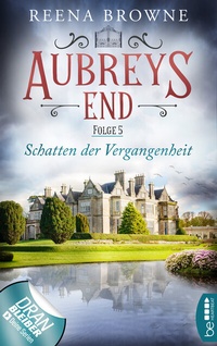 Abbildung von: Aubreys End - Folge 5: Schatten der Vergangenheit - beHEARTBEAT