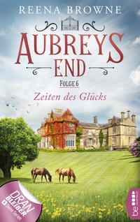 Abbildung von: Aubreys End - Folge 6: Zeiten des Glücks - beHEARTBEAT