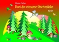 Cover: Bunti und das Schl&auml;nglein / Dori die einsame Stechm&uuml;cke - epubli
