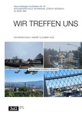Cover: WIR TREFFEN UNS - Die Provinz GmbH, gemeinn&uuml;tzige Gesellschaft f&uuml;r Kulturprojekte
