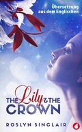 Cover: The Lily and the Crown - Ylva Verlag