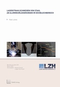 Cover: Laserstrahlschwei&szlig;en von Stahl an Aluminiumlegierungen im Dickblechbereich - TEWISS