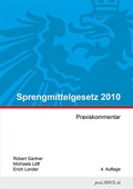 Cover: Sprengmittelgesetz 2010 - Pro Libris Verlagsgesellschaft