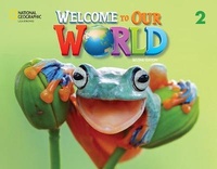 Enlarge image Cover: Welcome to Our World 2 with the Spark platform (BRE) - Cengage ELT