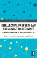 Cover: Intellectual Property Law and Access to Medicines - Routledge