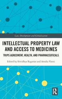 Abbildung von: Intellectual Property Law and Access to Medicines - Routledge