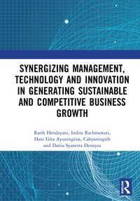 Abbildung von: Synergizing Management, Technology and Innovation in Generating Sustainable and Competitive Business Growth - Routledge