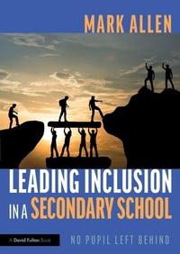 Enlarge image Cover: Leading Inclusion in a Secondary School - Routledge