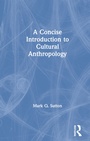 Cover: A Concise Introduction to Cultural Anthropology - Routledge