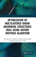 Cover: Optimization of Multilayered Radar Absorbing Structures (RAS) using Nature Inspired Algorithm - CRC Press