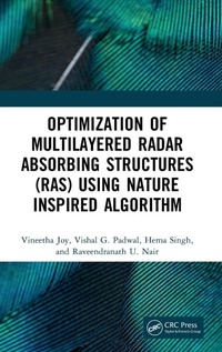 Enlarge image Cover: Optimization of Multilayered Radar Absorbing Structures (RAS) using Nature Inspired Algorithm - CRC Press