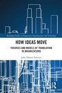 Cover: How Ideas Move - Routledge