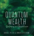Cover: Quantum Wealth - Karen Mc Dermott Publishing