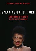 Cover: Speaking Out of Turn - University of California Press