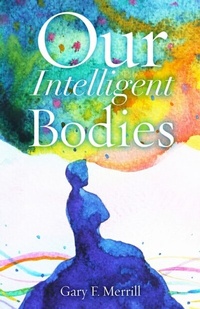 Bild: Our Intelligent Bodies - Rutgers University Press