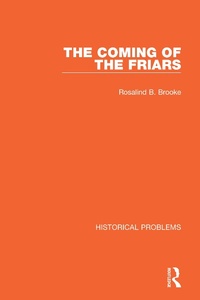 Abbildung von: The Coming of the Friars - Routledge