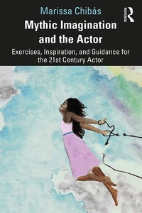 Abbildung von: Mythic Imagination and the Actor - Routledge