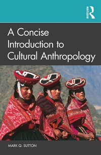 Enlarge image Cover: A Concise Introduction to Cultural Anthropology - Routledge