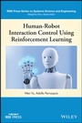 Cover: Human-Robot Interaction Control Using Reinforcement Learning - Wiley