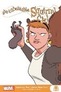 Cover: The Unbeatable Squirrel Girl: Squirrels Just Want To Have Fun - Marvel Comics