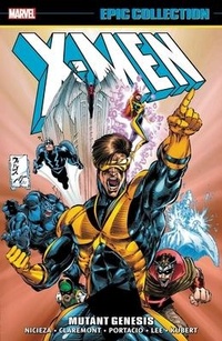 Enlarge image Cover: X-Men Epic Collection: Mutant Genesis - Marvel Comics