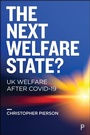 Cover: The Next Welfare State? - Policy Press