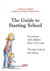 Enlarge image Cover: The guide to starting school - De Vecchi Ediciones