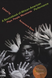 Enlarge image Cover: A Sourcebook on African-American Performance - Routledge