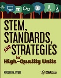 Cover: STEM, Standards, and Strategies for High-Quality Units - NSTA - National Science Teaching Association