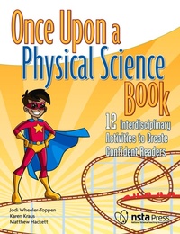 Enlarge image Cover: Once Upon a Physical Science Book - NSTA - National Science Teaching Association