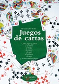Cover: El gran libro de los juegos de cartas - De Vecchi Ediciones