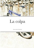 Cover: La colpa - Lulu.com