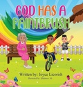 Cover: God Has a Paintbrush - Lulu.com