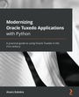 Cover: Modernizing Oracle Tuxedo Applications with Python - Packt Publishing