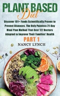Enlarge image Cover: Plant Based Diet - Nancy Lynch