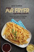 Cover: Easy Air Fryer Vegetarian Cookbook - Stratosphere LTD