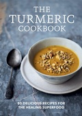 Cover: The Turmeric Cookbook - Aster