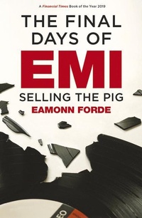 Enlarge image Cover: The Final Days of EMI - Omnibus Press