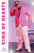 Cover: King of Hearts - Rutgers University Press