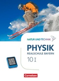 Cover: Natur und Technik - Physik Neubearbeitung - Realschule Bayern - Band 10: Wahlpflichtf&auml;chergruppe I - Cornelsen Verlag