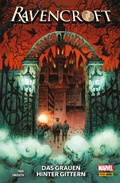 Cover: Ravencroft - Das Grauen hinter Gittern - Marvel bei Panini Comics