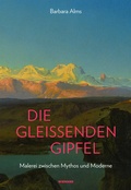 Cover: Die gleissenden Gipfel - Wienand