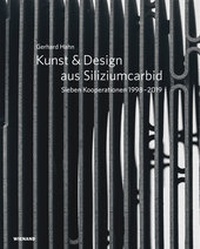 Abbildung von: Gerhard Hahn. Kunst & Design aus Siliziumcarbid - Wienand