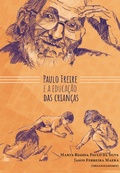 Cover: PAULO FREIRE E A EDUCA&Ccedil;&Atilde;O DAS CRIAN&Ccedil;AS - BT Acad&ecirc;mica