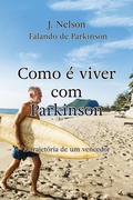 Cover: Como &eacute; viver com Parkinson - Viseu